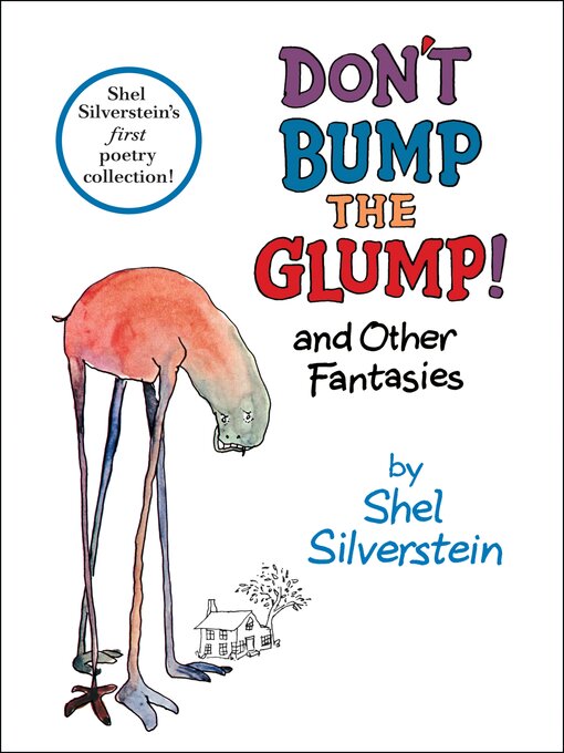 Title details for Don't Bump the Glump! by Shel Silverstein - Available